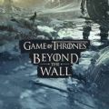 GameofThronesBeyondtheWall游戏